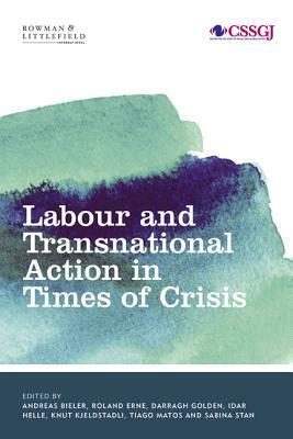 Labour and Transnational Action in Times of Crisis by 