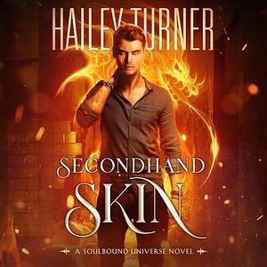 Secondhand Skin by Hailey Turner