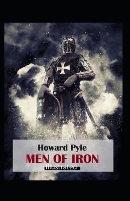 Men of Iron Illustrated by Howard Pyle