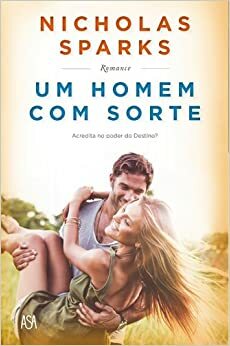 Um Homem com Sorte by Nicholas Sparks