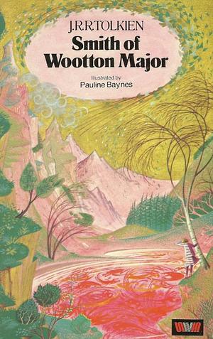 Smith of Wootton Major by J.R.R. Tolkien