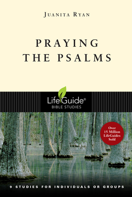 Praying the Psalms by Juanita Ryan