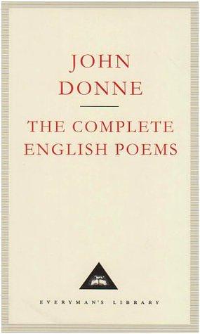 The Complete English Poems by John Donne