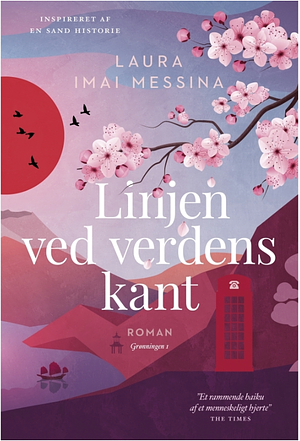 Linjen ved verdens kant by Laura Imai Messina