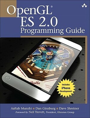 OpenGL Es 2.0 Programming Guide by Aaftab Munshi, Dave Shreiner, Dan Ginsburg