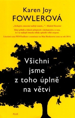 Všichni jsme z toho úplně na větvi by Karen Joy Fowler