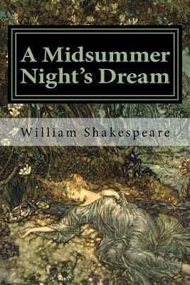 A Midsummer Night's Dream: Illustrated by William Shakespeare