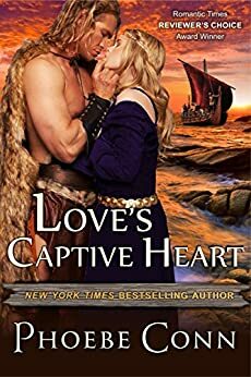 Love's Captive Heart: Author's Cut Edition by Phoebe Conn