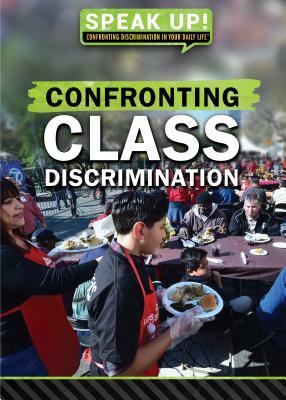 Confronting Class Discrimination by Sherri Mabry Gordon