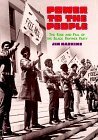 Power to the People: The Rise and Fall of the Black Panther Party by James Haskins