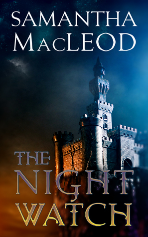 The Night Watch by Samantha MacLeod