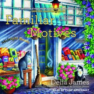 Familiar Motives by Delia James