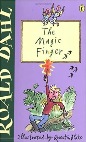 Вълшебният пръст by Roald Dahl
