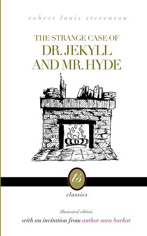 The Strange Case of Dr. Jekyll and Mr. Hyde  by Robert Louis Stevenson