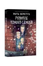 Printre tonuri cenuşii -Romanul grafic by Ruta Sepetys