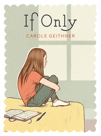 If Only by Carole Geithner