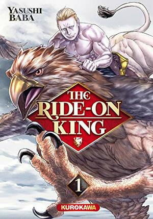 The Ride-On King, Tome 1 by Yasushi Baba