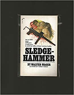 Sledgehammer by Walter Wager