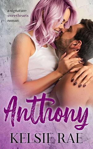 Anthony by Kelsie Rae