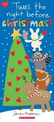 Twas the Night Before Christmas! by Sandra Magsamen