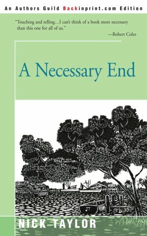 A Necessary End by Nick Taylor