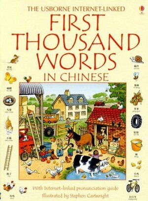 First Thousand Words in Chinese: With Internet-Linked Pronunciation Guide by Heather Amery