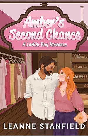 Amber's Second Chance by Leanne Stanfield