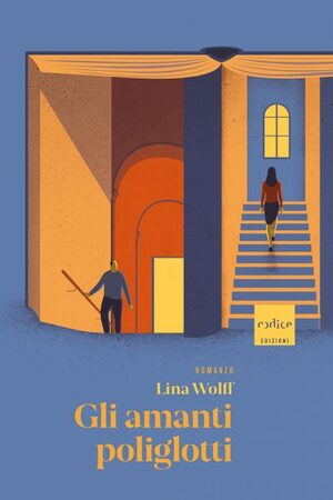 Gli amanti poliglotti by Lina Wolff