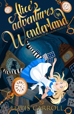 Alice's Adventures in Wonderland by Lewis Carroll