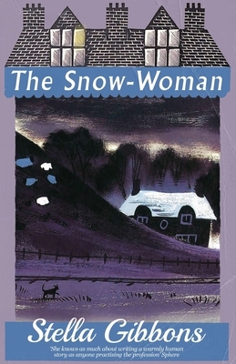 The Snow-Woman by Stella Gibbons