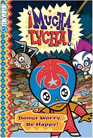 Mucha Lucha! by Erin Stein