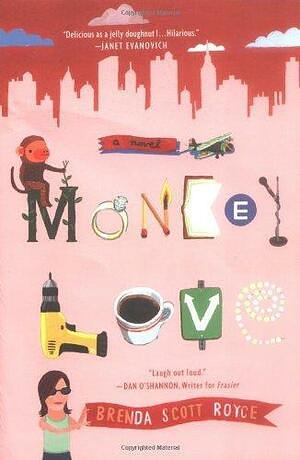Monkey Love by Brenda Scott Royce