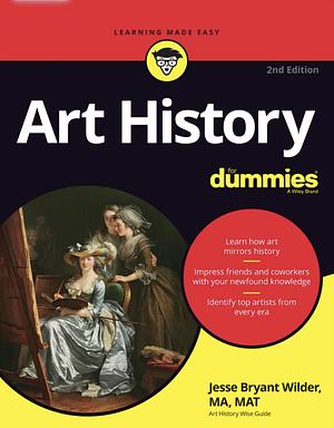 Art History For Dummies by Jesse Bryant Wilder