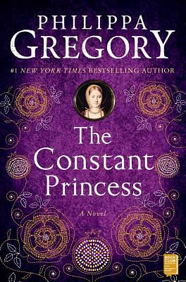 The Constant Princess by Philippa Gregory