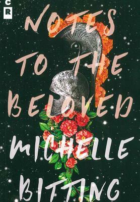 Notes to the Beloved by Michelle Bitting