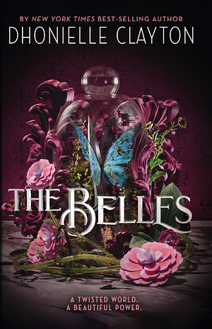 The Belles by Dhonielle Clayton