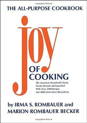 JOY OF COOKING by Irma S. Rombauer, Megan Scott, Marion Rombauer Becker, Ginnie Hofmann