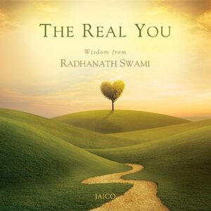 The Real You by Radhanath Swami