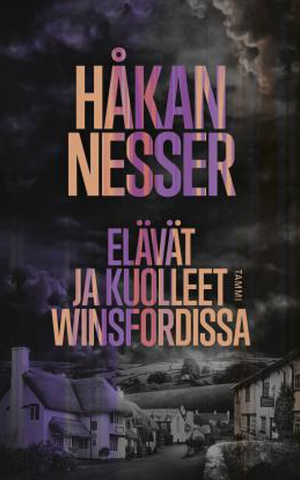 Elävät ja kuolleet Winsfordissa by Håkan Nesser