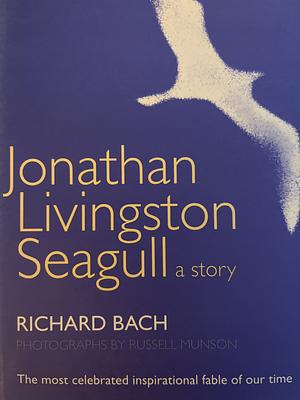 Jonathan Livingston Seagull A Story by Richard Bach