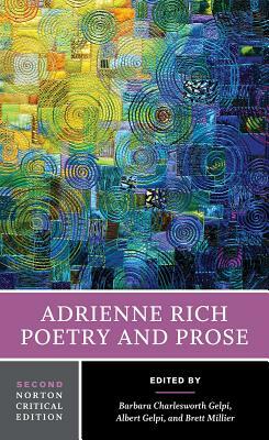 Adrienne Rich: Poetry and Prose by Adrienne Rich