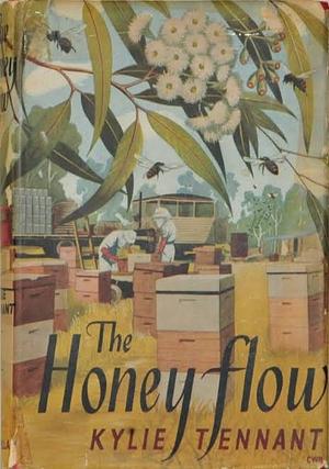 The Honey Flow by Kylie Tennant