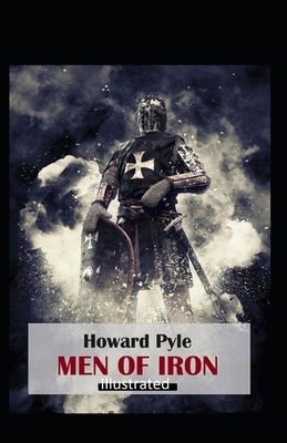 Men of Iron Illustrated by Howard Pyle