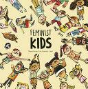 Feminist Girls and Boys by Lacasa Blanca, Luis Amavisca