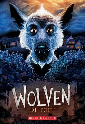 Wolven: Book 1 by Di Toft