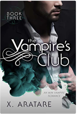 The Vampire's Club Book 3 by X. Aratare