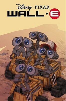 Wall-E: Out There by Bryce Carlson, Morgan Luthi