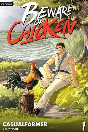 Beware of Chicken: A Xianxia Cultivation Novel by CasualFarmer, CasualFarmer
