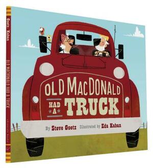 Old MacDonald Had a Truck: (preschool Read Aloud Books, Books for Kids, Kids Construction Books) by Steve Goetz