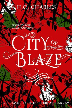 City of Blaze by H.O. Charles